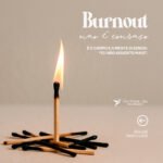 Burnout não é cansaço: entenda o esgotamento emocional
