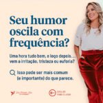Humor Instável: Quando Prestar Atenção nas Oscilações Emocionais?